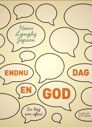 Endnu en god dag. En bog om afasi
