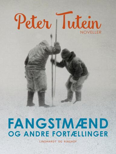 Fangstmænd og andre fortællinger