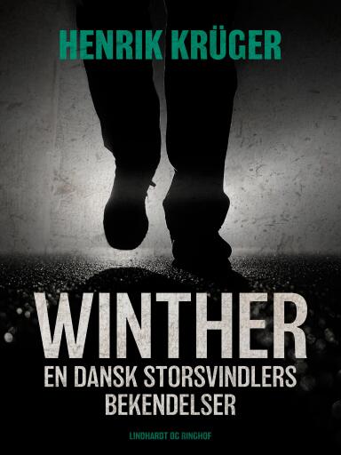 Winther – en dansk storsvindlers bekendelser