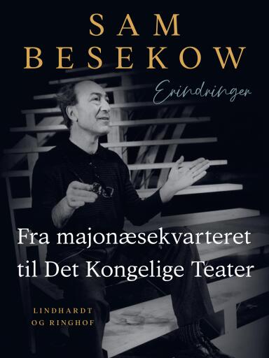 Fra majonæsekvarteret til Det Kongelige Teater