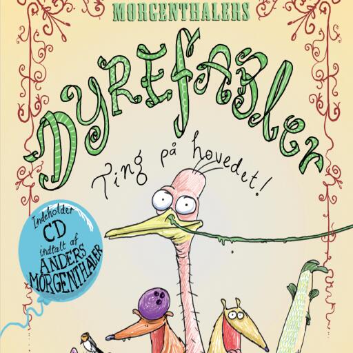 Dyrefabler – Ting på hovedet!