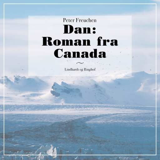 Dan: Roman fra Canada