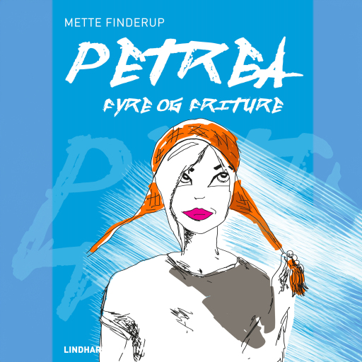 Petrea – Fyre og friture