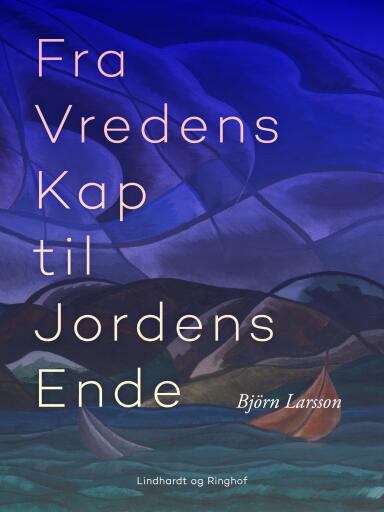 Fra Vredens Kap til Jordens Ende