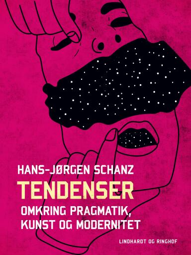 Tendenser. Omkring pragmatik, kunst og modernitet