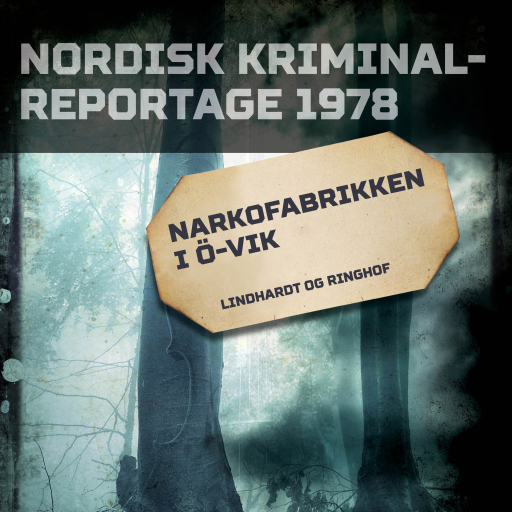 Portada del audiolibro «Narkofabrikken i Ö–vik», de Diverse