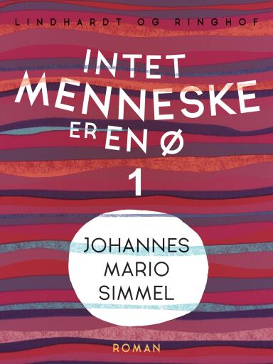 Intet menneske er en ø – Bind 1