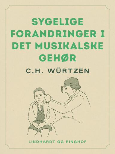 Sygelige forandringer i det musikalske gehør