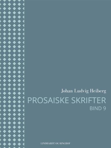 Prosaiske skrifter 9