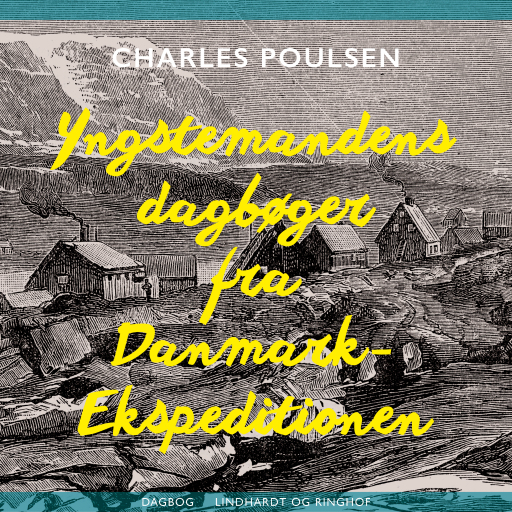 Yngstemandens dagbøger fra Danmark–Ekspeditionen