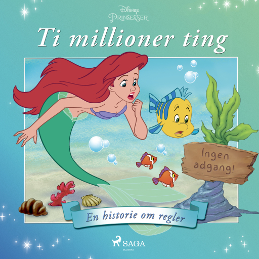 Ariel – Ti millioner ting – En historie om regler