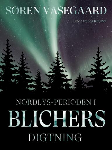 Nordlys–perioden i Blichers digtning