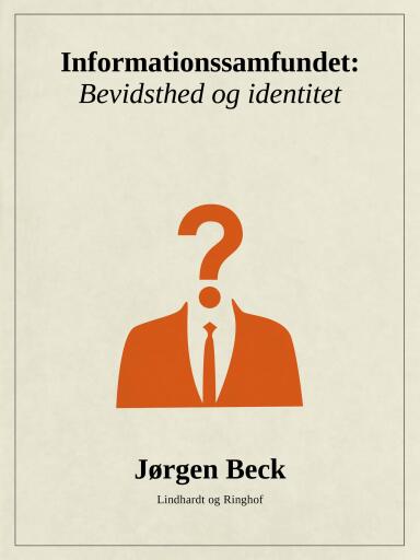 Informationssamfundet: Bevidsthed og identitet