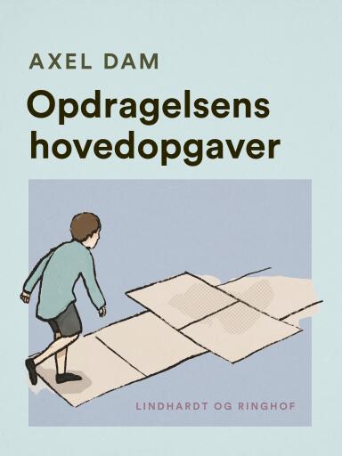 Opdragelsens hovedopgaver