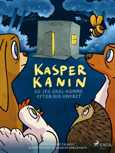Kasper Kanin og Jeg–skal–komme–efter–dig–uhyret