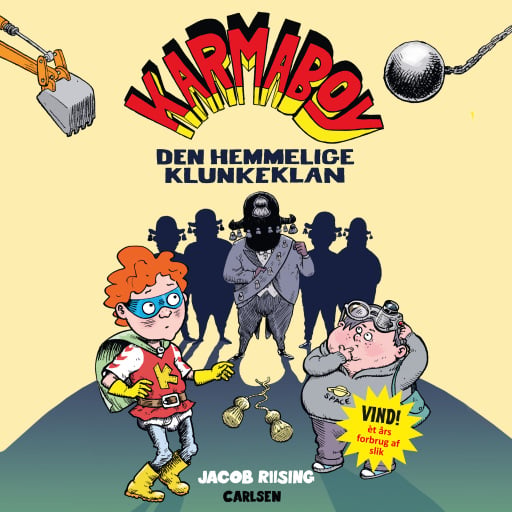 Karmaboy (6) – Den hemmelige klunkeklan