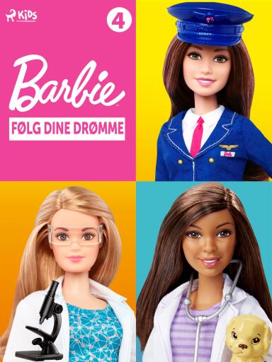 Barbie – Følg dine drømme – Historiesamling 4