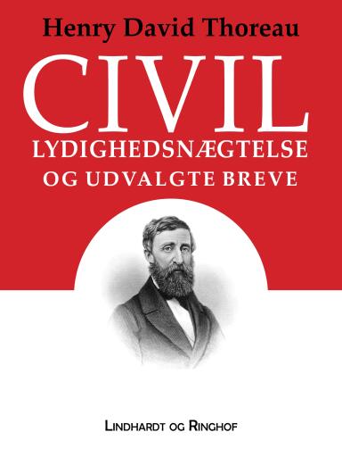 Civil lydighedsnægtelse og udvalgte breve
