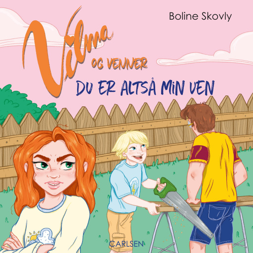 Vilma og venner (4) – Du er altså min ven