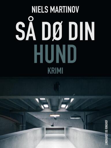 Så dø din hund