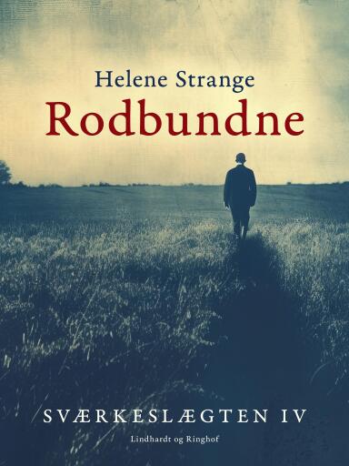 Sværkeslægten. 4. Rodbundne