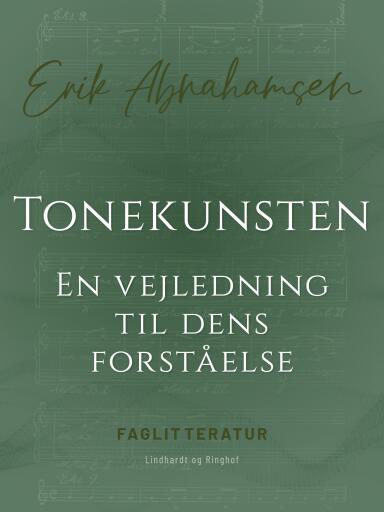 Tonekunsten. En vejledning til dens forståelse