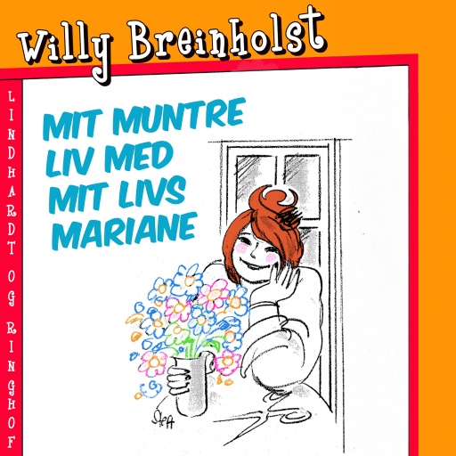 Mit muntre liv med mit livs Mariane
