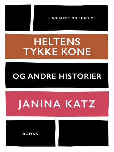 Heltens tykke kone og andre historier
