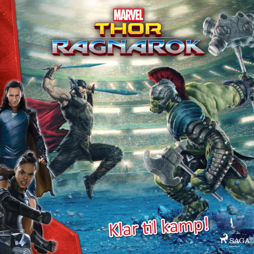 Thor – Ragnarok (2) – Klar til kamp!