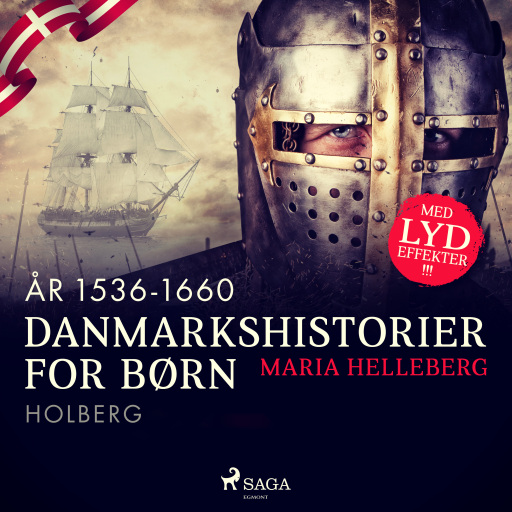 Danmarkshistorier for børn (22) (år 1536–1660) – Holberg