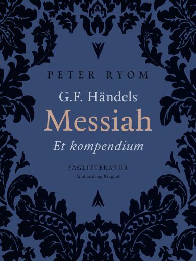 G.F. Händels Messiah. Et kompendium