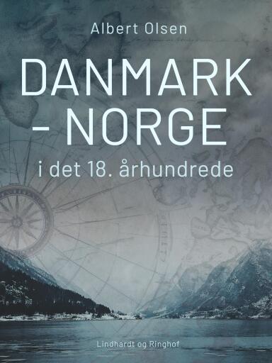 Danmark–Norge i det 18. århundrede