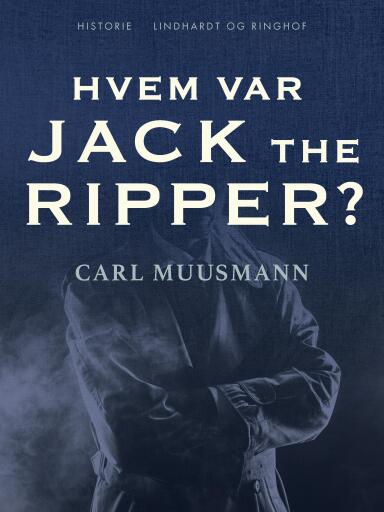 Hvem var Jack the Ripper?