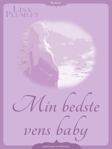 Min bedste vens baby