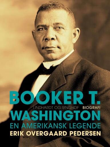 Booker T. Washington – En Amerikansk Legende
