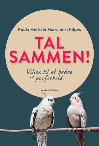 Tal sammen! Viljen til et bedre parforhold