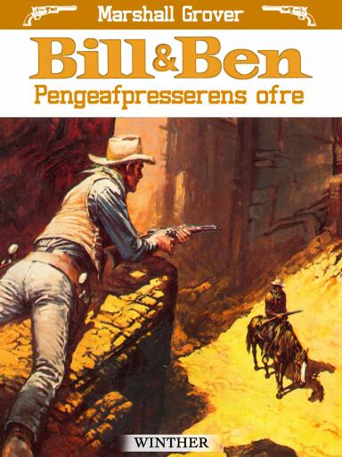 Bill og Ben – Pengeafpresserens ofre