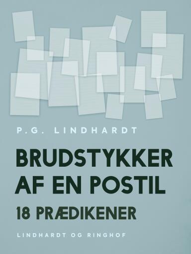 Brudstykker af en postil. 18 prædikener