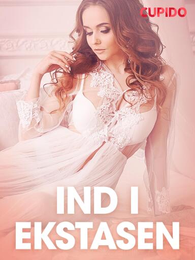 Portada del libro «Ind i ekstasen – erotiske noveller», de Cupido