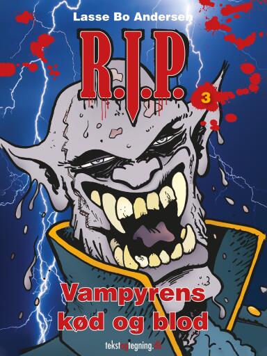 R.I.P. (3) – Vampyrens kød og blod