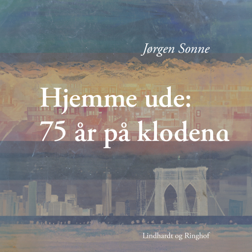 Hjemme ude: 75 år på kloden