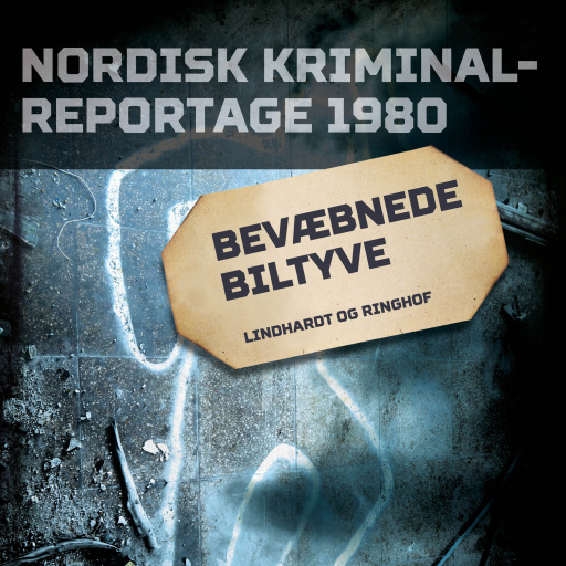 Portada del audiolibro «Bevæbnede biltyve», de Diverse