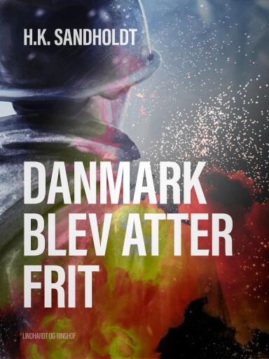 Danmark blev atter frit