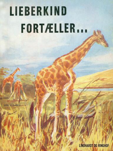 Lieberkind fortæller (bind 3)
