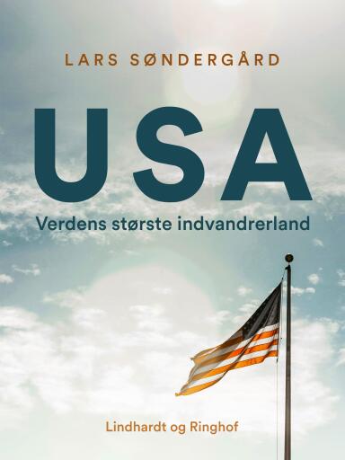 USA – verdens største indvandrerland