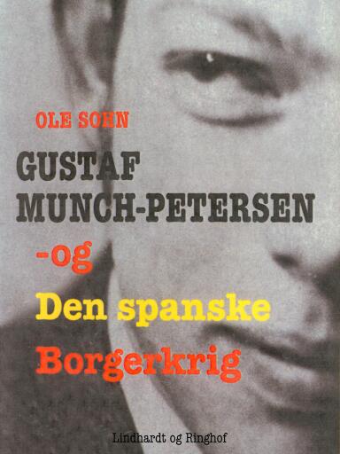 Gustaf Munch–Petersen og den spanske borgerkrig