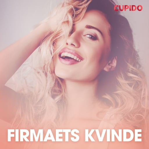 Firmaets kvinde – erotiske noveller
