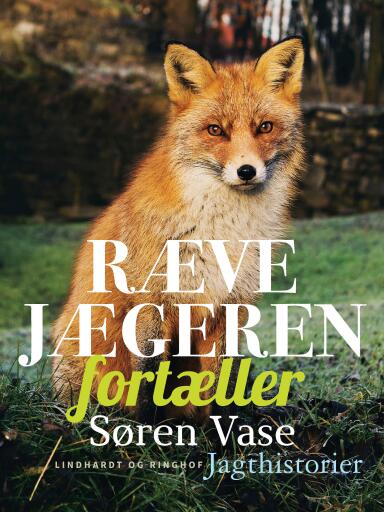 Rævejægeren fortæller