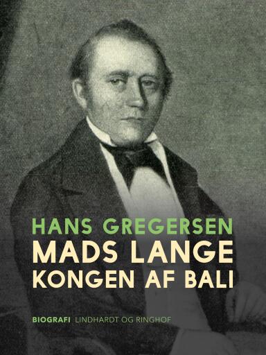 Mads Lange – kongen af Bali