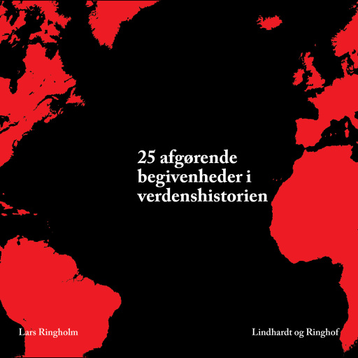 25 afgørende begivenheder i verdenshistorien